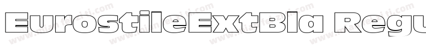 EurostileExtBla Regu字体转换